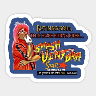 Smash Ventura - This hope burns free Sticker